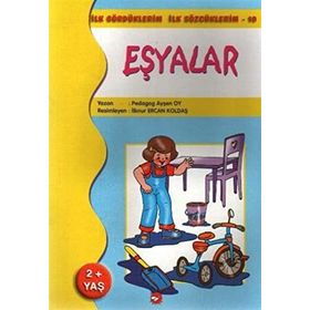 İlk Gördüklerim İlk Sözcüklerim 10 - Eşyalar - pedagog aysen oy