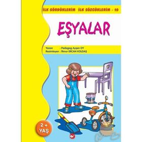 İlk Gördüklerim İlk Sözcüklerim 10 - Eşyalar - pedagog aysen oy