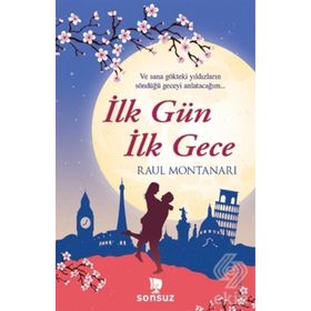 İlk Gün İlk Gece - Raul Montanarı