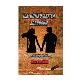 İlk Günkü Aşk'la Kördüğüm - Hilal Erdoğan