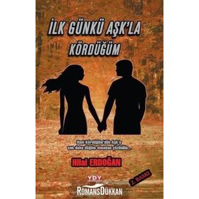 İlk Günkü Aşk'la Kördüğüm - Hilal Erdoğan