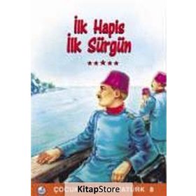 İlk Hapis İlk Sürgün - Mehmet Hengirmen