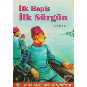 İlk Hapis İlk Sürgün - Mehmet Hengirmen