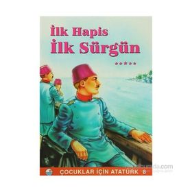 İlk Hapis İlk Sürgün - Mehmet Hengirmen