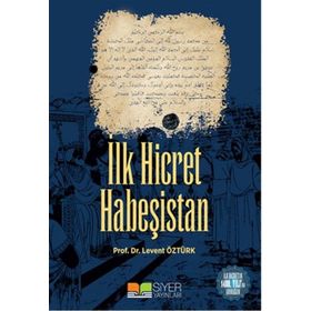 İlk Hicret Habeşistan - Levent Öztürk