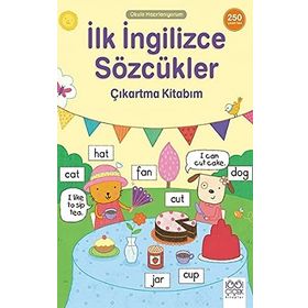 İlk İngilizce Sözcükler Çıkartma Kitabım - Okula Hazırlanıyorum: 250 Çıkartma