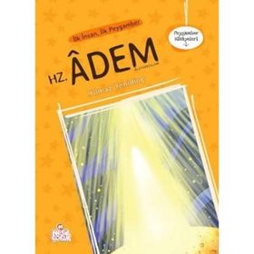 İLK İNSAN İLK PEYGAMBER HZ. ADEM - YILMAZ YENİDİNÇ