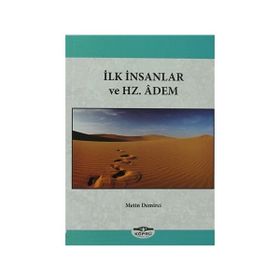 İLK İNSANLAR VE HZ. ADEM - METIN DEMIRCI