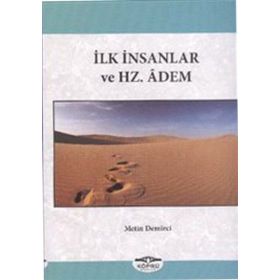 İLK İNSANLAR VE HZ. ADEM - METIN DEMIRCI