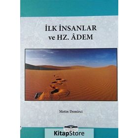 İLK İNSANLAR VE HZ. ADEM - METIN DEMIRCI