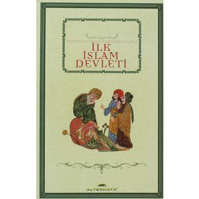 İLK İSLAM DEVLETI - GENEL