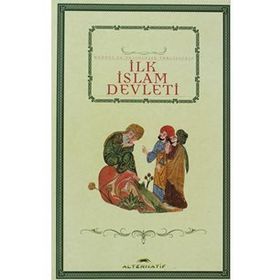 İLK İSLAM DEVLETI - GENEL