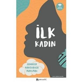 İlk Kadın-Jennifer Nansubuga Makumbi-Sander Yayınları