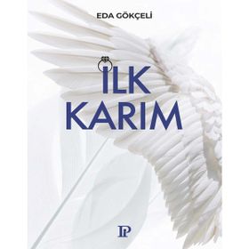 İlk Karım Eda Gökçeli