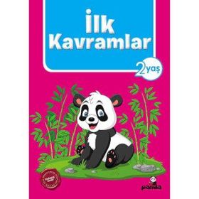 İlk Kavramlar 2 Yaş - Beyaz Panda Yayınları