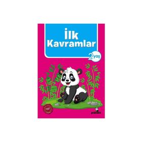 İlk Kavramlar 2 Yaş - Beyaz Panda Yayınları