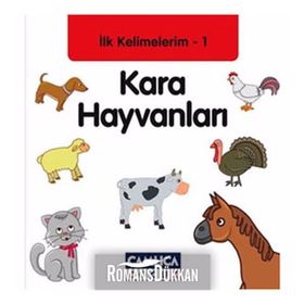 İLK KELIMELERIM 1 - KARA HAYVANLARI - KOLEKTIF