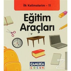 İlk Kelimelerim 11: Eğitim Araçları - Bilal Gezer