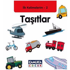 İLK KELIMELERIM 2 - TAŞITLAR - KOLEKTIF