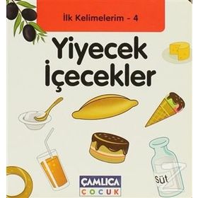 İLK KELIMELERIM 4 - YIYECEK İÇECEKLER - KOLEKTIF