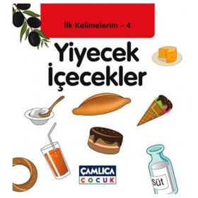 İLK KELIMELERIM 4 - YIYECEK İÇECEKLER - KOLEKTIF