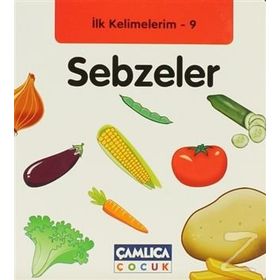 İLK KELIMELERIM 9 - SEBZELER - KOLEKTIF