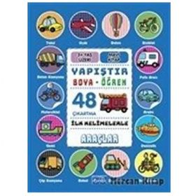 İlk Kelimelerle Araçlar Yapıştır ve Boya Öğren Mavi Kitap 48 Çıkartma 3+ Yaş - Parıltı Yayınları