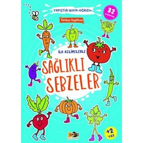 İlk Kelimelerle Sağlıklı Sebzeler - Yapıştır Boya Öğren - Cik Cik Yayınları