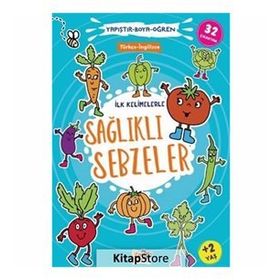 İlk Kelimelerle Sağlıklı Sebzeler - Yapıştır Boya Öğren - Cik Cik Yayınları