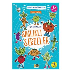 İlk Kelimelerle Sağlıklı Sebzeler - Yapıştır Boya Öğren - Cik Cik Yayınları