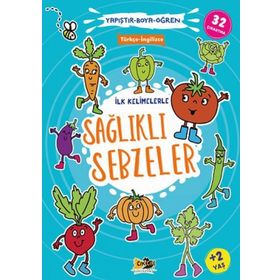 İlk Kelimelerle Sağlıklı Sebzeler - Yapıştır Boya Öğren - Cik Cik Yayınları
