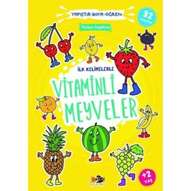 İlk Kelimelerle Vitaminli Meyveler - Yapıştır Boya Öğren - Cik Cik Yayınları