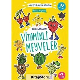 İlk Kelimelerle Vitaminli Meyveler - Yapıştır Boya Öğren - Cik Cik Yayınları