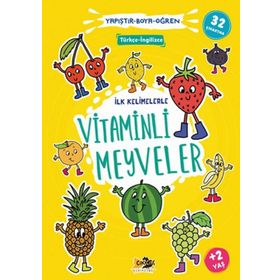 İlk Kelimelerle Vitaminli Meyveler - Yapıştır Boya Öğren - Cik Cik Yayınları