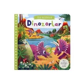 İlk Keşifler Dinozorlar - Kolektif