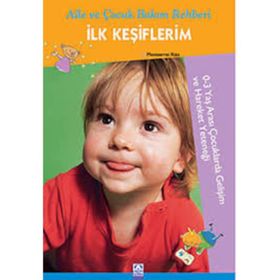 İLK KEŞİFLERİM AILE VE ÇOCUK BAKIM REHBERI - MONTSERRAT RIZO MARCOS