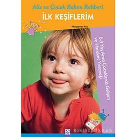 İLK KEŞİFLERİM AILE VE ÇOCUK BAKIM REHBERI - MONTSERRAT RIZO MARCOS