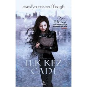 İLK KEZ CADI - CAROLYN MACCULLOUGH
