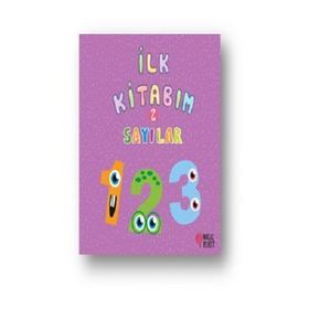 İlk Kitabım 2 - Sayılar - Ilgaz Gökırmaklı