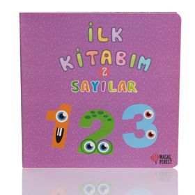 İlk Kitabım 2 - Sayılar - Ilgaz Gökırmaklı