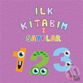 İlk Kitabım 2 - Sayılar - Ilgaz Gökırmaklı