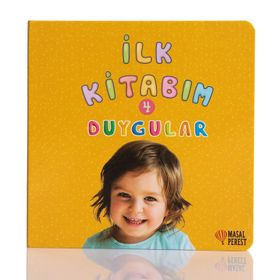 İlk Kitabım 4 - Duygular - Ilgaz Gökırmaklı