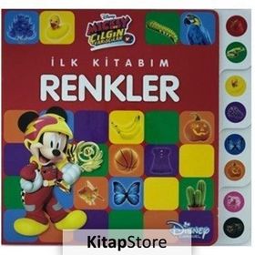 İlk Kitabım Renkler - Disney Mickey ve Çılgın Yarışçılar - Kolektif