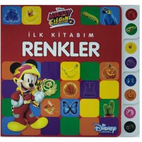 İlk Kitabım Renkler - Disney Mickey ve Çılgın Yarışçılar - Kolektif