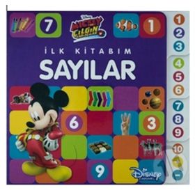 İlk Kitabım Sayılar - Disney Mickey ve Çılgın Yarışçılar - Kolektif