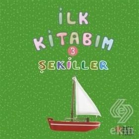 İlk Kitabım - Şekiller - Kollektif