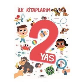 İlk Kitaplarım - 2 Yaş - Yapı Kredi Yayınları