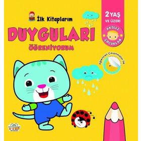 İlk Kitaplarım - Duyguları Öğreniyorum - 0-6 Yaş Yayınları