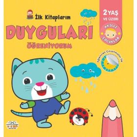 İlk Kitaplarım - Duyguları Öğreniyorum - 0-6 Yaş Yayınları