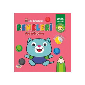 İlk Kitaplarım - Renkleri Öğreniyorum - 0-6 Yaş Yayınları